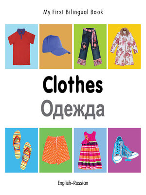 cover image of My First Bilingual Book-Clothes (English-Russian)